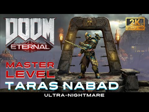DOOM Eternal - Master Level: Taras Nabad | Ultra Nightmare