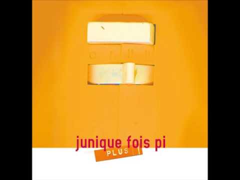 Junique fois Pi - Clapotation (de la structure) | Plus 2004