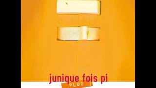 Junique fois Pi - Clapotation (de la structure) | Plus 2004