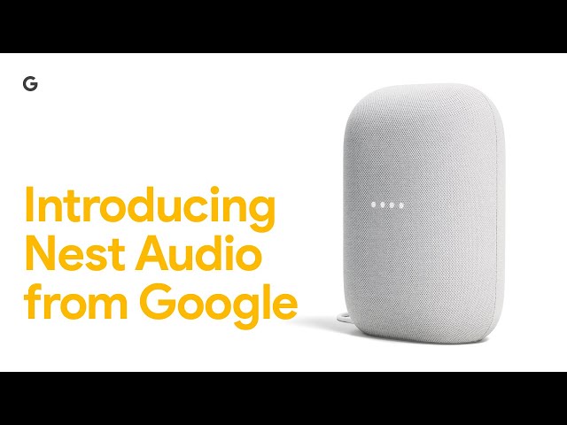 Vidéo teaser pour Introducing Nest Audio from Google