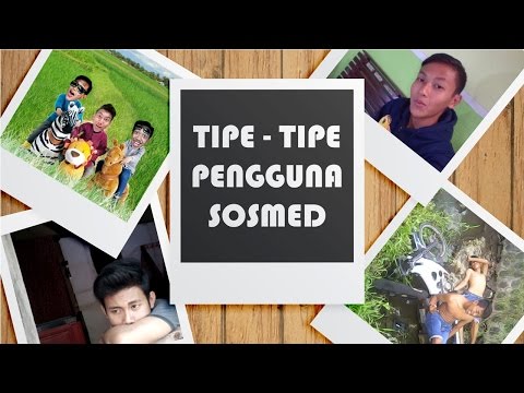Tipe - Tipe Pengguna Sosmed