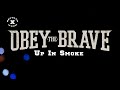 Obey The Brave - Up In Smoke [Aoca bar ...