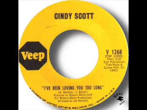Cindy Scott   I've Been Loving You Too Long