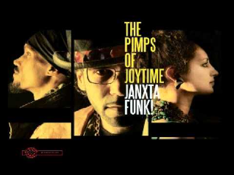 The Pimps of Joytime- Janxta Funk!.wmv