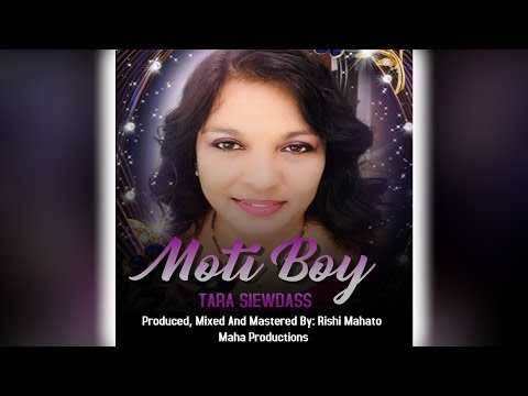 Tara Siewdass - Moti Boy [Hamare Nayalawa] (2020 Traditional Chutney Soca)