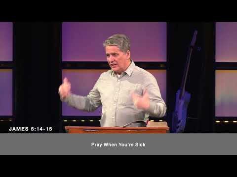 How and When To Pray | James 5:12-20 | Troy Warner