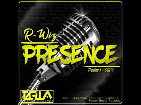R Wiz TGIA - Presence (prod by Inno B)