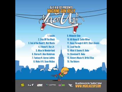 Machine Gun Kelly ft. Fitts of The Kickdrums - Stereo (Lace Up)