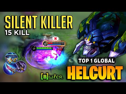 Helcurt New King Silent Killer [ Top 1 Global Helcurt Best Build ] By [b]ωℓєя. - Mobile Legends