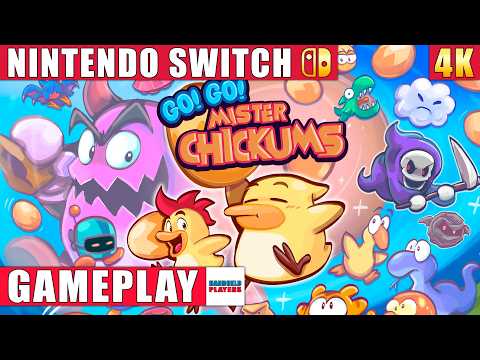 Go! Go! Mister Chickums Nintendo Switch 1 Gameplay in 4K