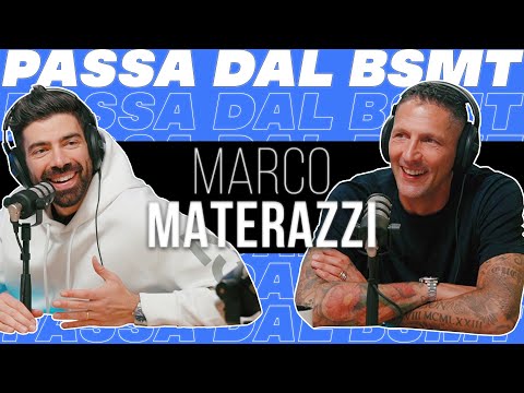 O MI AMI O MI ODI! MARCO MATERAZZI passa dal BSMT!