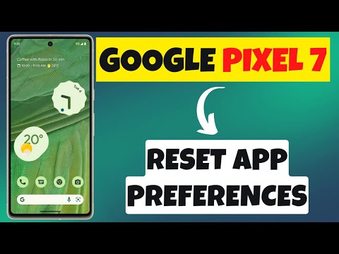 GOOGLE Pixel 7 How to Reset App Preferences
