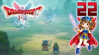 22【ドラゴンクエストI＆II HD 2D】ドラクエ1をやっていきます♪