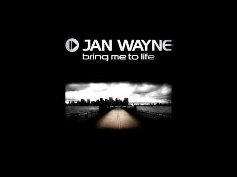 Jan Wayne - Bring me to life (Hands up club mix)