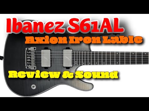 full review ibanez s61al axion iron label indonesia