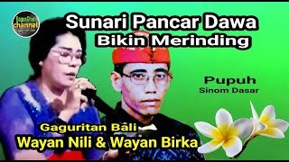 Download lagu Gaguritan Bali. Pupuh Sinom Dasar.Sunari Pancar Dawa. Wayan Nili feat Wayan Birka. mp3 Download lagu Gaguritan Bali. Pupuh Sinom Dasar.Sunari Pancar Dawa. Wayan Nili feat Wayan Birka. mp3