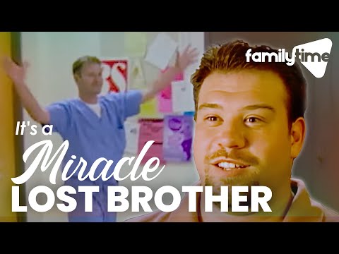 Long Lost Brother | It's A Miracle