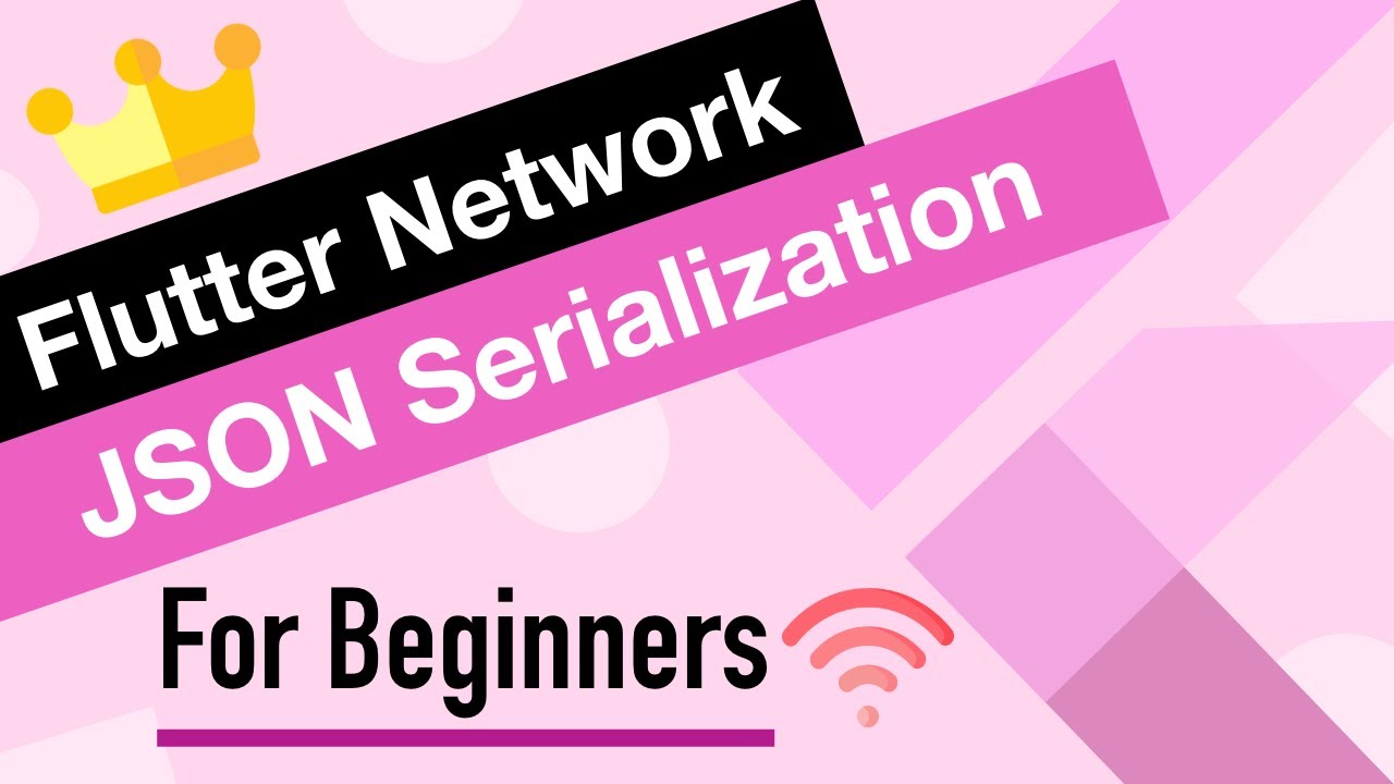 Flutter Network Tutorial for Beginners | JSON Serialization