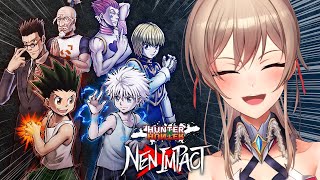 【HUNTER×HUNTER NEN×IMPACT】格ゲー…興奮しちゃうじゃないか…♥【にじさんじ】