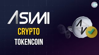 ASIMI: What is Asimi Coin?
