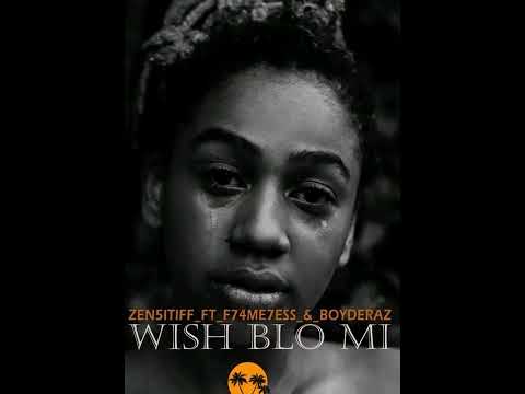 Wish Blo Me_ Zen5itiff ft F74Me7ess& Boyderaz (Prod by Coastal Studio)