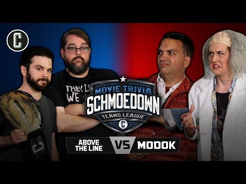 Above The Line VS Modok - Movie Trivia Schmoedown