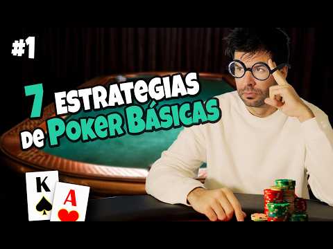 7 ESTRATEGIAS de POKER básicas que DEBES SABER