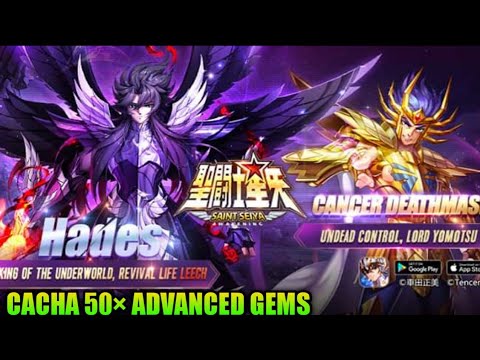 Gacha 50× Advanced Game Buat GG in Hades sama Cancer !!! Saint Seiya Awakening