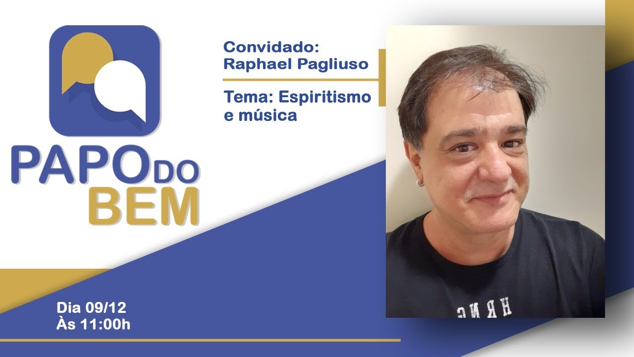 Raphael Pagliuso - Espiritismo e música