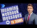 How To Instantly Post Webhook Messages To Microsoft Team Easy Guide