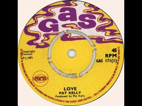 Pat Kelly - Love | He Ain't Heavy He's My Brother (Gas - Pama Records 1971)