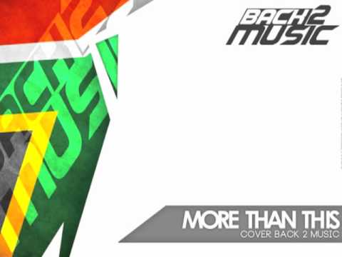 Back2Music - More Than This Cover