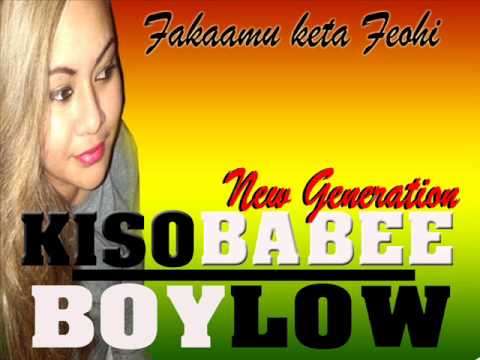 FAKAAMU KETA FEOHI ..KIZO BABEE ft BOY LOW..New generation