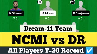 NCMI vs DR prediction, NCMI vs DR dream11 team, NCMI vs DR dream11