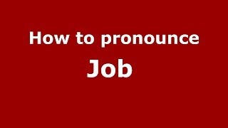 How to pronounce Job 
