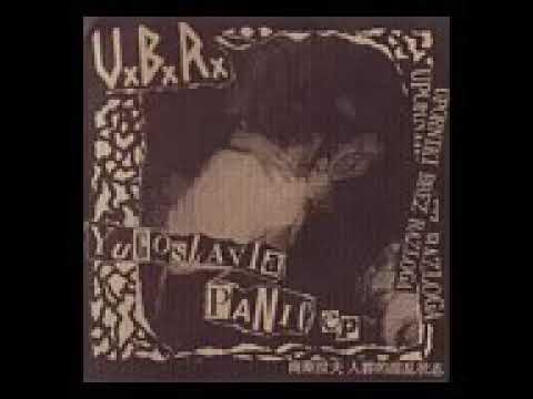U.B.R. - YUGOSLAVIA PANIC (EP)