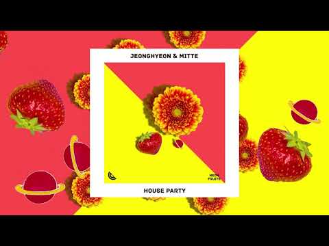 jeonghyeon & Mitte - House Party