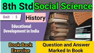 8th Std - Social | Unit 5 - Educational Development in India | Book Back Exercise