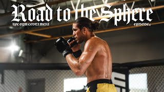 ROAD TO THE SPHERE: UFC GYM COSTA MESA | EPISODE 04