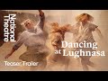 Teaser: Dancing at Lughnasa by Brian Friel at the National Theatre (2023)