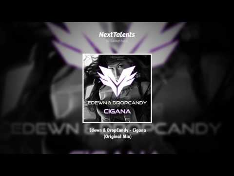 Edewn & DropCandy - Cigana (Original Mix)