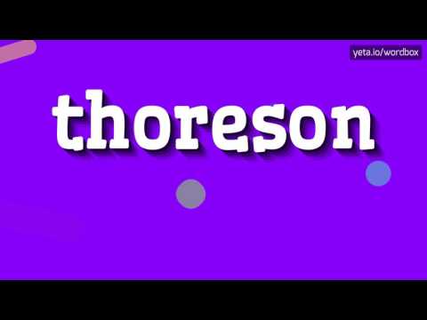 THORESON - HOW TO PRONOUNCE THORESON?