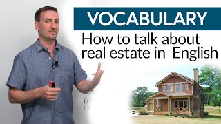 Real English: Vocabulary to talk about real estate