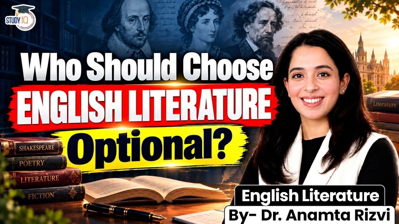 Is English Literature Optional Right for You?  | By Dr. Anamta Rizvi | StudyIQ IAS