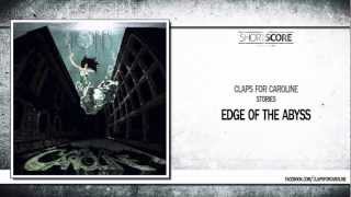 Claps for Caroline - Edge Of The Abyss
