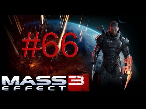 Let´s Play Mass Effect 3 Part 66 [Deutsch/HD/BLIND] - Das Ende