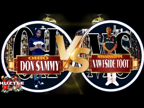 DON SAMMY VS NAWFSIDE TOOT