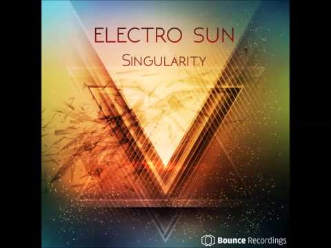 Electro Sun - Singularity (Original Mix)