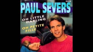 Paul Severs - Little Darling video