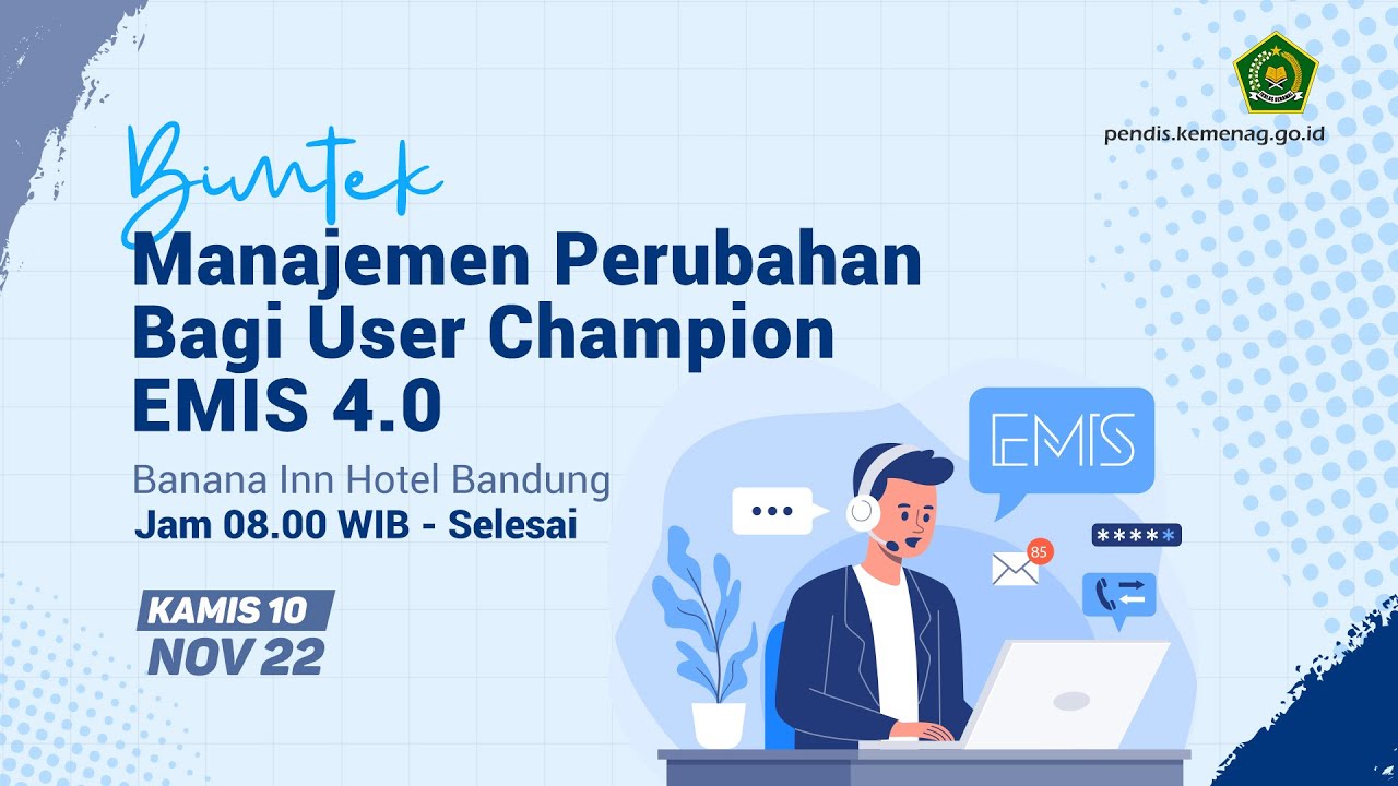 Bimtek Manajemen Perubahan Bagi User Champion EMIS 4.0